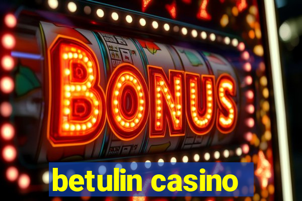 betulin casino